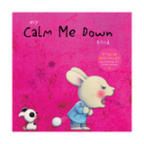 My Calm Me Down Book