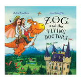 Zog and the Flying Doctors