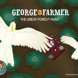 George the Farmer The Great Forest Hunt Picture Book