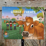 George the Farmer, Ruby and the Dairy Dilemma Picture Book