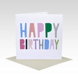 Coloured Letters Happy Birthday Card
